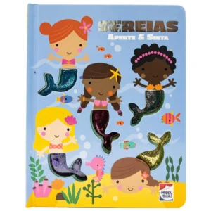 Coleção Aperte e Sinta - Sereias